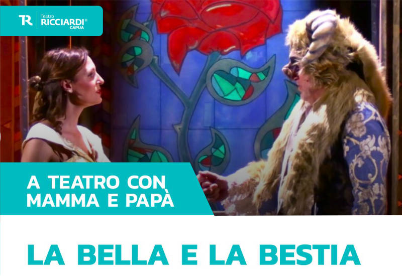 Teatro Ricciardi Capua “La Bella e la Bestia”, ultimo appuntamento della rassegna “A Teatro con Mamma e Papà”
